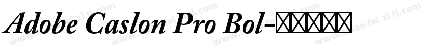 Adobe Caslon Pro Bol字体转换